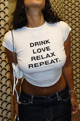 DRINK LOVE RELAX REPEAT Letter Print Ruched Cut Out T-shirt