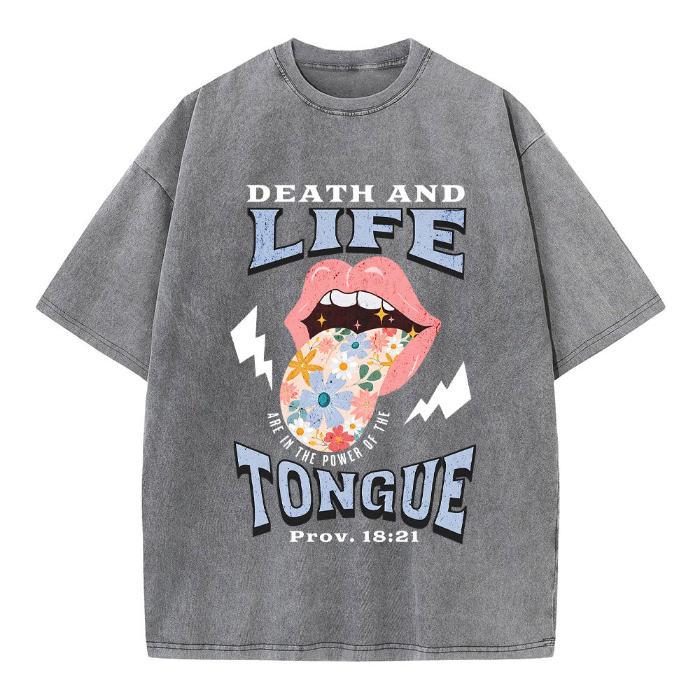 Death And Life Tongue Christian Washed T-Shirt