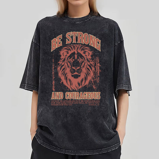 Be Strong And Courageous Christian Washed T-Shirt