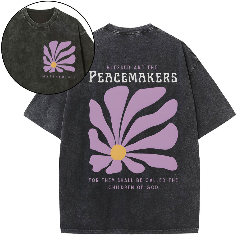 Blessed Are The Peacemakers For They Shall Be Called The Children Of God Christian Washed T-Shirt