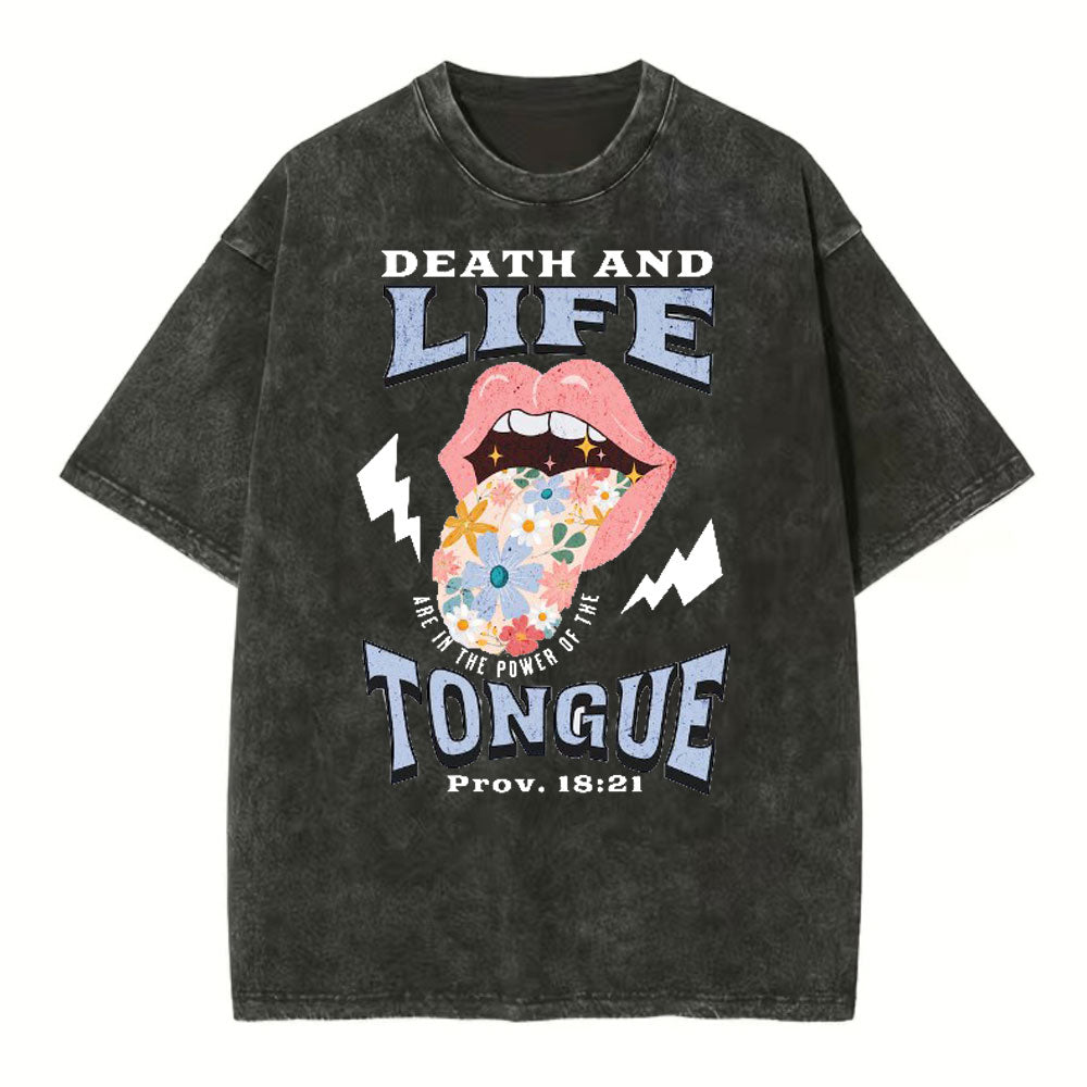 Death And Life Tongue Christian Washed T-Shirt