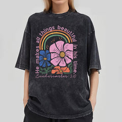 He Makes All Things Beautiful In His Time Christian Washed T-Shirt