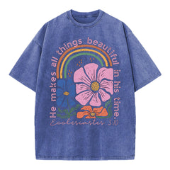 He Makes All Things Beautiful In His Time Christian Washed T-Shirt