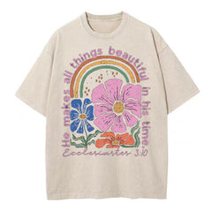 He Makes All Things Beautiful In His Time Christian Washed T-Shirt