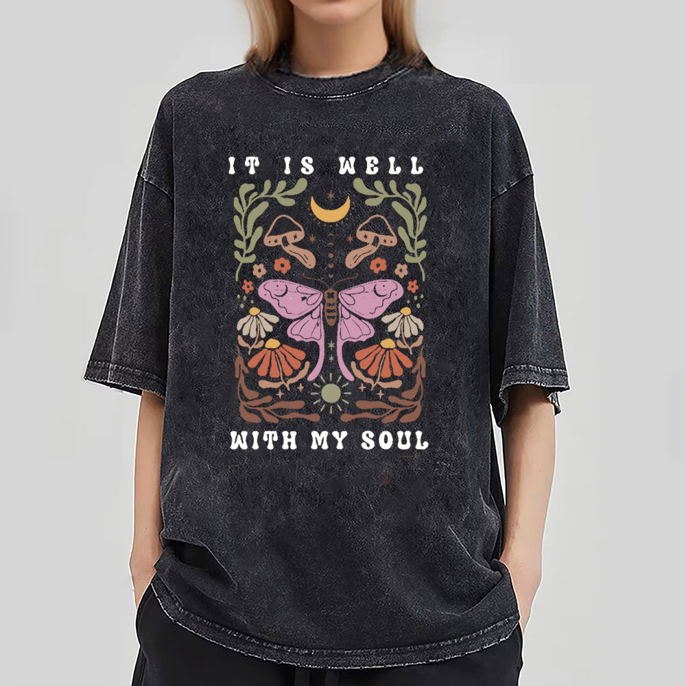 It Is Well With My Soul Christian Washed T-Shirt