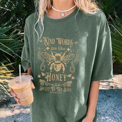 Kind Words Are Like Honey Christian Washed T-Shirt