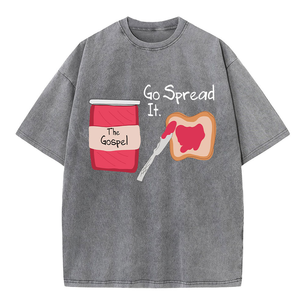 The Gospel Go Spread It Christian Washed T-Shirt