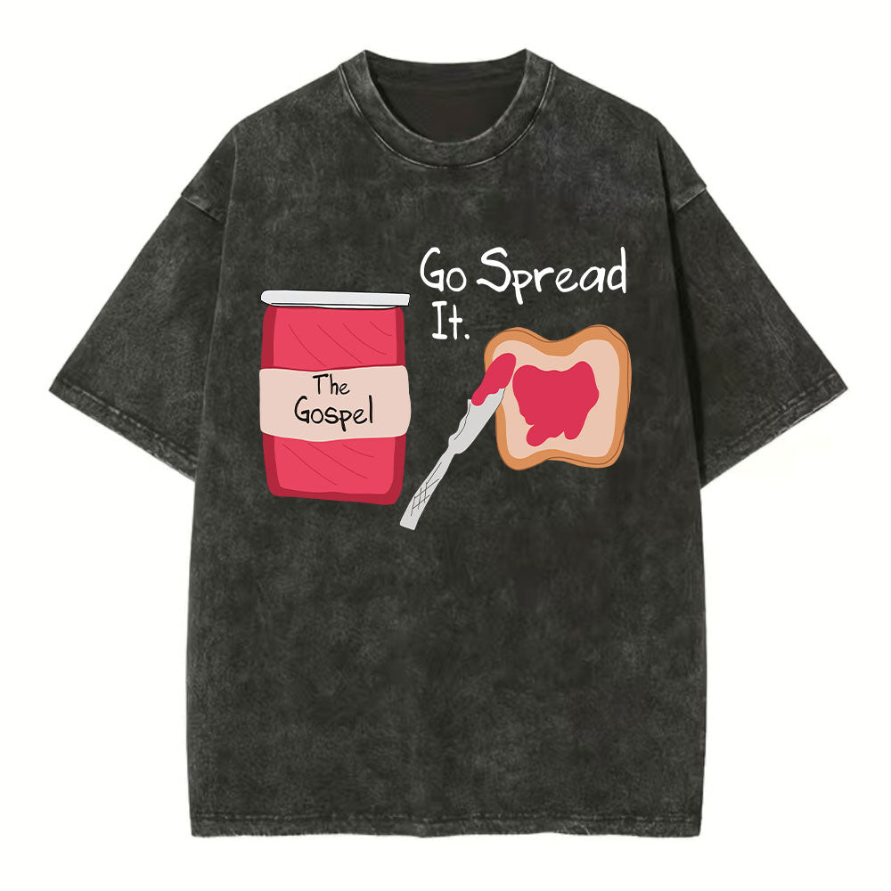 The Gospel Go Spread It Christian Washed T-Shirt