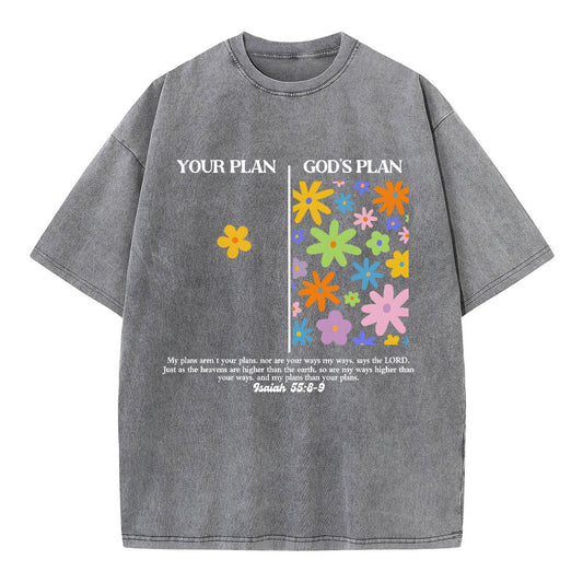 Your Plan And God's Plan Christian Washed T-Shirt