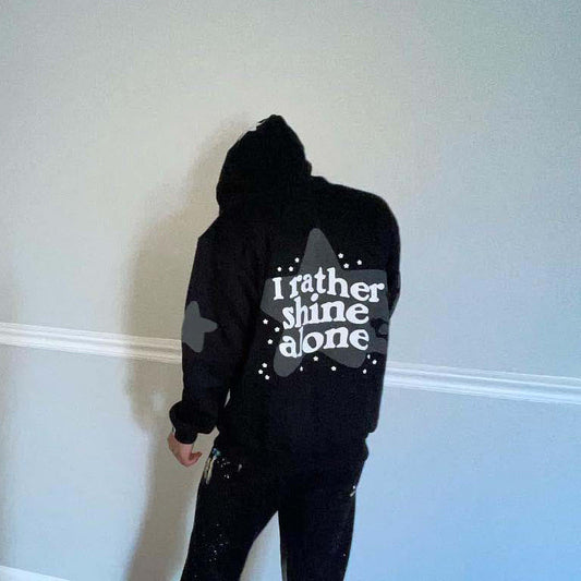 I Rather Shine Alone Print Hoodie